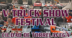 Truck Show Festival ciudad de Torrelavega 